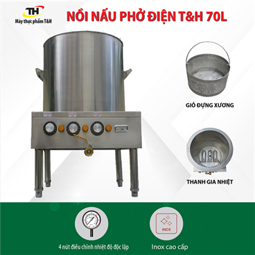 NỒI NẤU PHỞ ĐIỆN T&H 70 LÍT