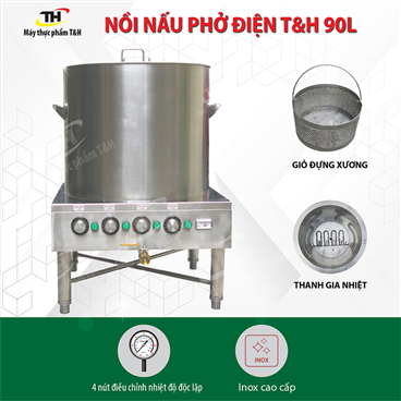 NỒI NẤU PHỞ ĐIỆN T&H 90 LÍT